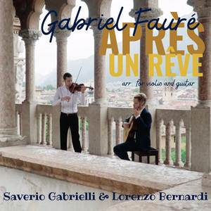 Après un rêve - Arrangement for Violin and Guitar