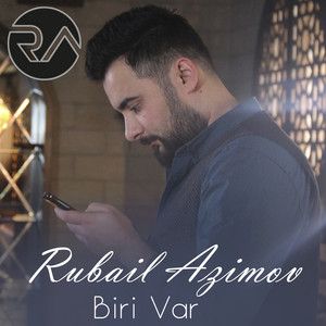 Rubail Azimov - Biri Var