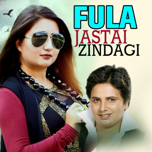 Fula Jastai Zindagi