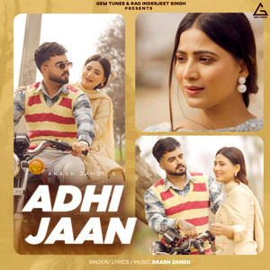 Adhi Jaan by Akash Jandu