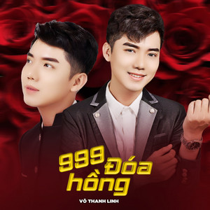 Võ Thanh Linh - 999 Đóa Hồng (feat. Star Online)