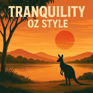 Tranquility Oz Style