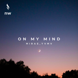 on my mind by mirae, YVMV