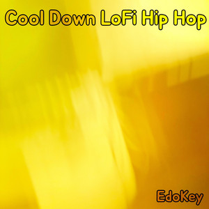 Cool Down LoFi Hip Hop
