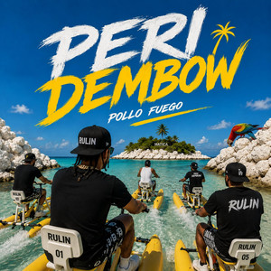 peri dembow by Pollo fuego