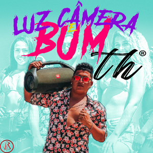 Portada de Luz, Câmera e Bum