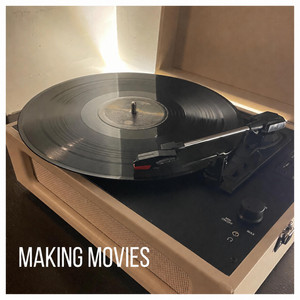 Making Movies by Robert Fontanals, Alex Fossas, Guillermo Gracia-Carrión