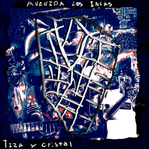 Tiza y Cristal by Avenida los Incas