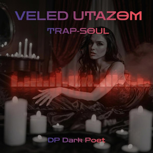 Veled utazom (Trap-Soul) by DP Dark Poet