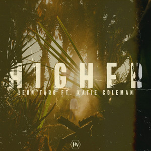 Higher by leon taro., Katie Coleman