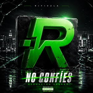 NO CONFIES by RiyiVzla
