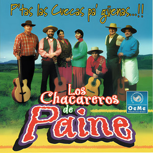 Los Chacareros de Paine - Chile, una Postal (Extended)