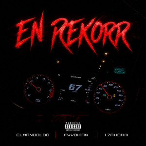 EN REKOR by ELMANOOLOO, fvvbhian, 1.7rxdriii