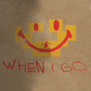 When I Go by Bharat Arora, N4vi, Bhadrankar