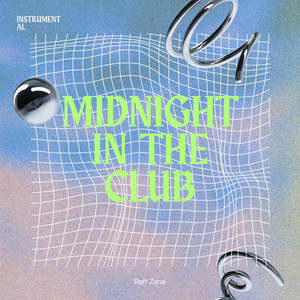 MIDNIGHT IN THE CLUB by Raff Zane