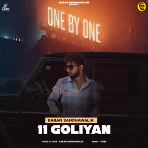 11 Goliyan by Karan Sandhawalia