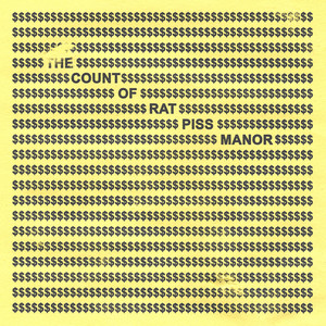 THE COUNT OF RAT PISS MANOR by BALACLAVA