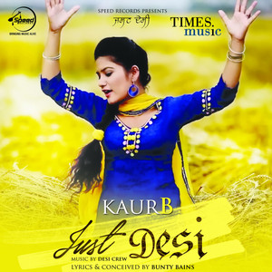 Kaur-B - Just Desi