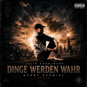 Dinge Werden Wahr by Denny Schmidt Official