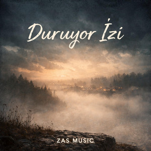 Duruyor İzi by Zas Music