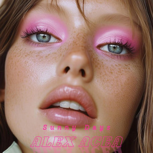 Sunny Days by ALEX ACEA