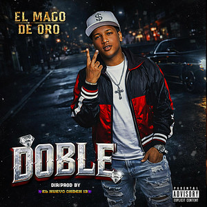 DOBLE by El Mago De Oro