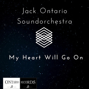 Jack Ontario Soundorchestra - My Heart Will Go On (Instrumental)