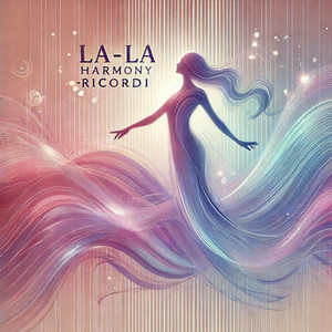 La-La Harmony — RICORDI