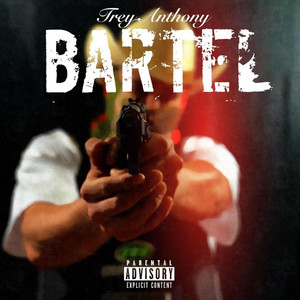 Bartel by Trey Anthony