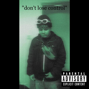Lil J.C - Don't lose control (feat. Aylien Blue)