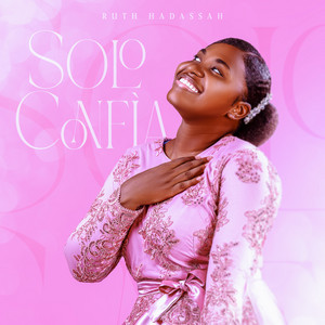 Ruth Hadassah - Solo Confía