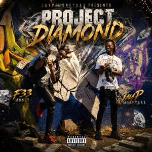 Project Diamond by Fee Money, JayPmoney