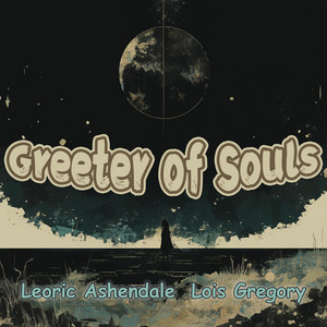 Greeter of Souls - Female Version by Lois Gregory