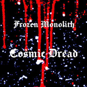 Cosmic Dread