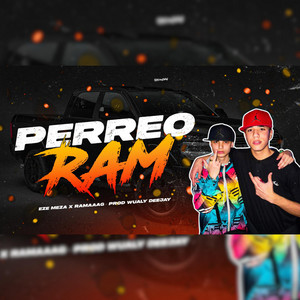 Wualy Deejay - Perreo Ram (feat. Eze Meza & Ramaaag)