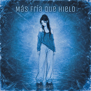 Más fría que hielo by Ruggian