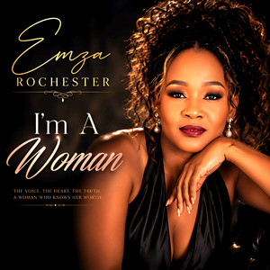 I'm A Woman by Emza Rochester