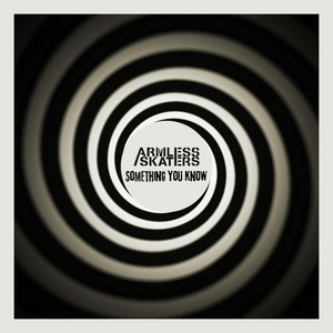 Something you know by Armless Skaters