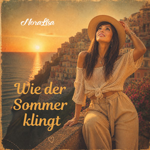 Wie der Sommer klingt by Nora Lisa