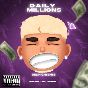 Daily Millions by Dee HighSense