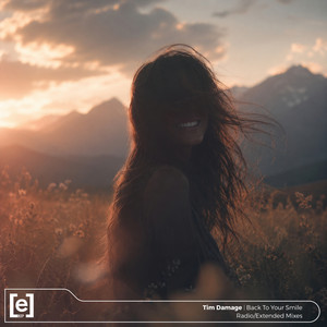 Back To Your Smile - Radio Mix by Tim Damage