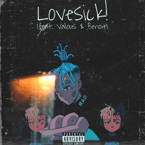 LOVESICK! by DJ JHS, Benoit, Valious