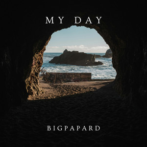 My Day by BigpapaRD
