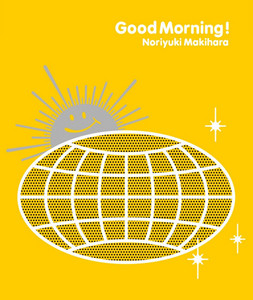 Noriyuki Makihara - Good morning ! -Instrumental Version-
