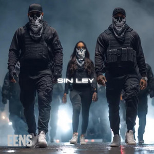 Sin Ley by EENS