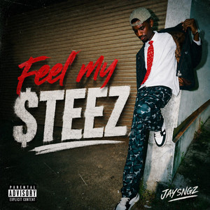 Feel my $teeze by Jaysngz