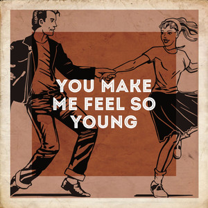 You Make Me Feel So Young album