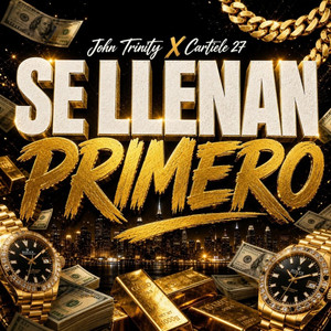 SE LLENAN PRIMERO by John Trinity, Cartiele 27