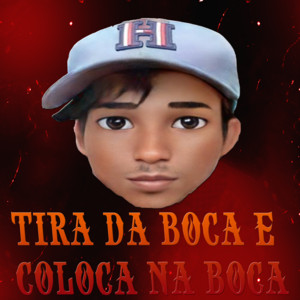 Tira da Boca e Coloca na Boca (feat. Dj tom da norte, mc mary maii & mc q7)