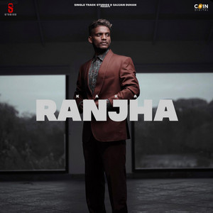 Ranjha by Kaka, Arrow Soundz